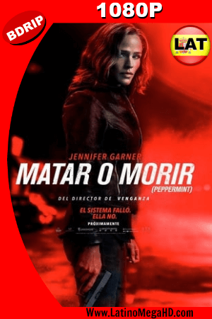 Matar o Morir (2018) Latino HD BDRIP 1080p - 2018